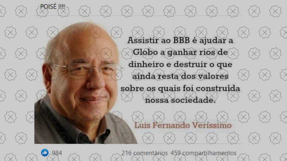Post engana ao atribuir a Veríssimo crítica ao Big Brother Brasil