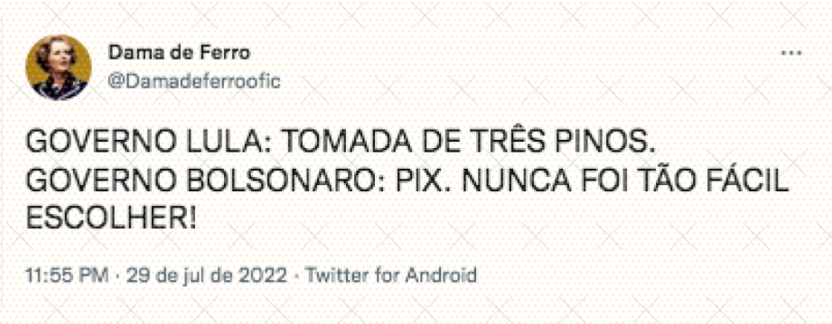 Print de tuíte do perfil Dama de Ferro que atribui falsamente a criação do Pix ao governo Bolsonaro