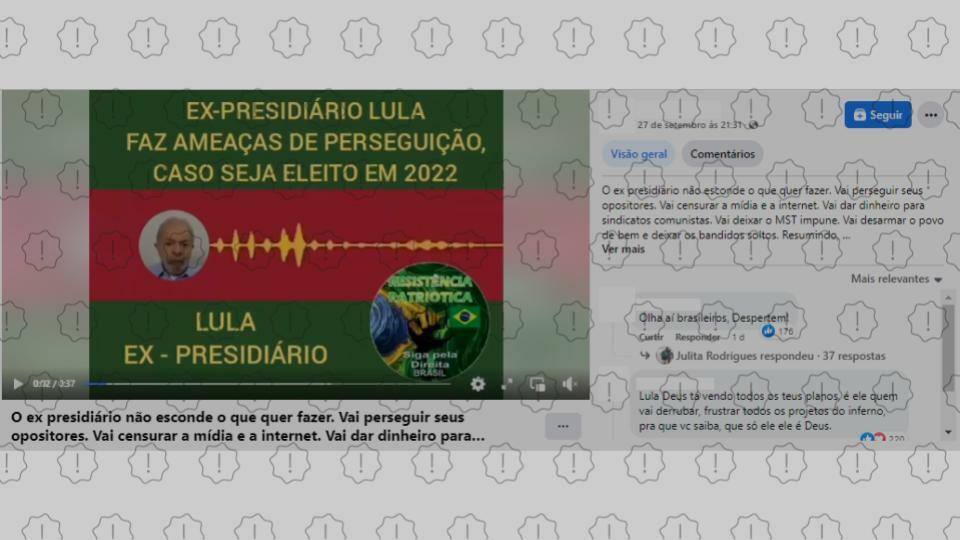 Reprodução de publicação desinformativa, em que aparece a foto do rosto do ex-presidente Lula, com a mensagem “ex-presidiário Lula faz ameaças de perseguição, caso seja eleito em 2022”