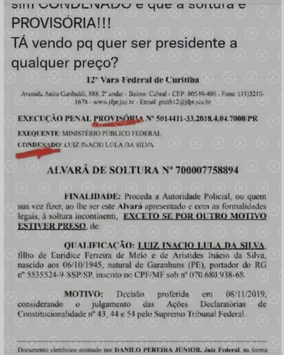 Reprodução de alvará de soltura de Lula de 2019 com o comentário desinformativo de que o ex-presidente ainda estaria em liberdade provisória 