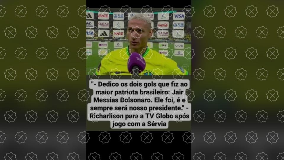 Posts difundem que o jogador Richalison dedicou os dois gols que fez na partida contra a Sérvia ao presidente Jair Bolsonaro, o que é falso.