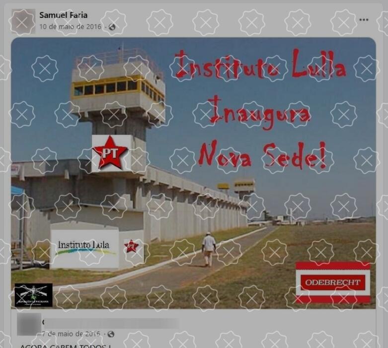 Post faz ataque ao PT ao associar a imagem de uma penitenciária como sendo a nova sede do Instituto Lula