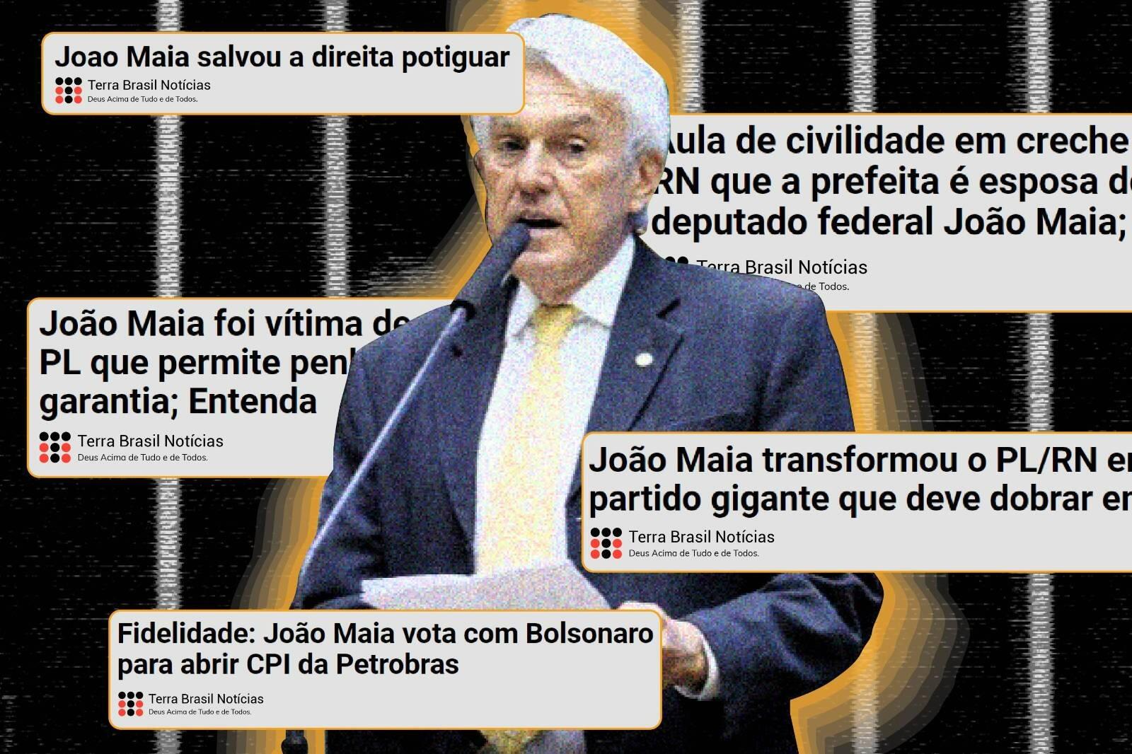 Colagem mostra foto do deputado João Maia com títulos de textos do Terra Brasil Notícias