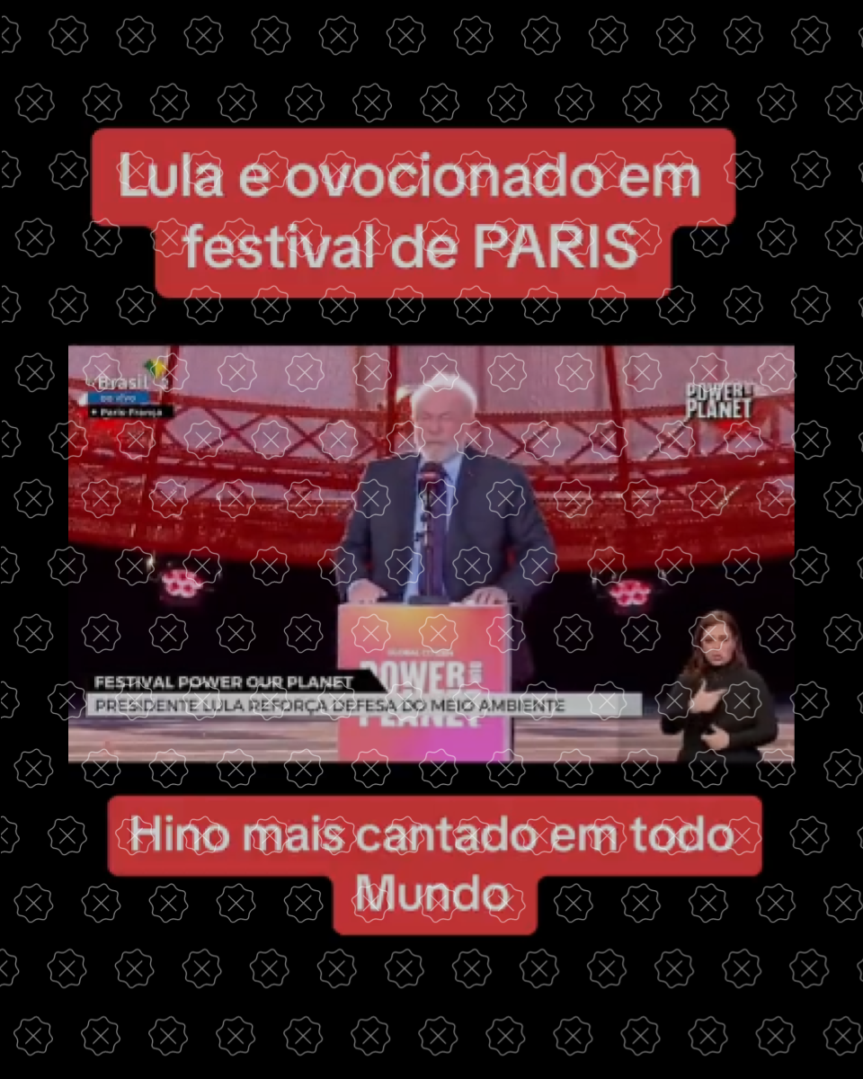 Vídeo do TikTok mostra imagem de Lula discursando e legenda que afirma presidente foi ovacionado em festival do Paris com hino mais cantado em todo mundo. Áudio com vaias foi inserido em vídeo por meio de edição