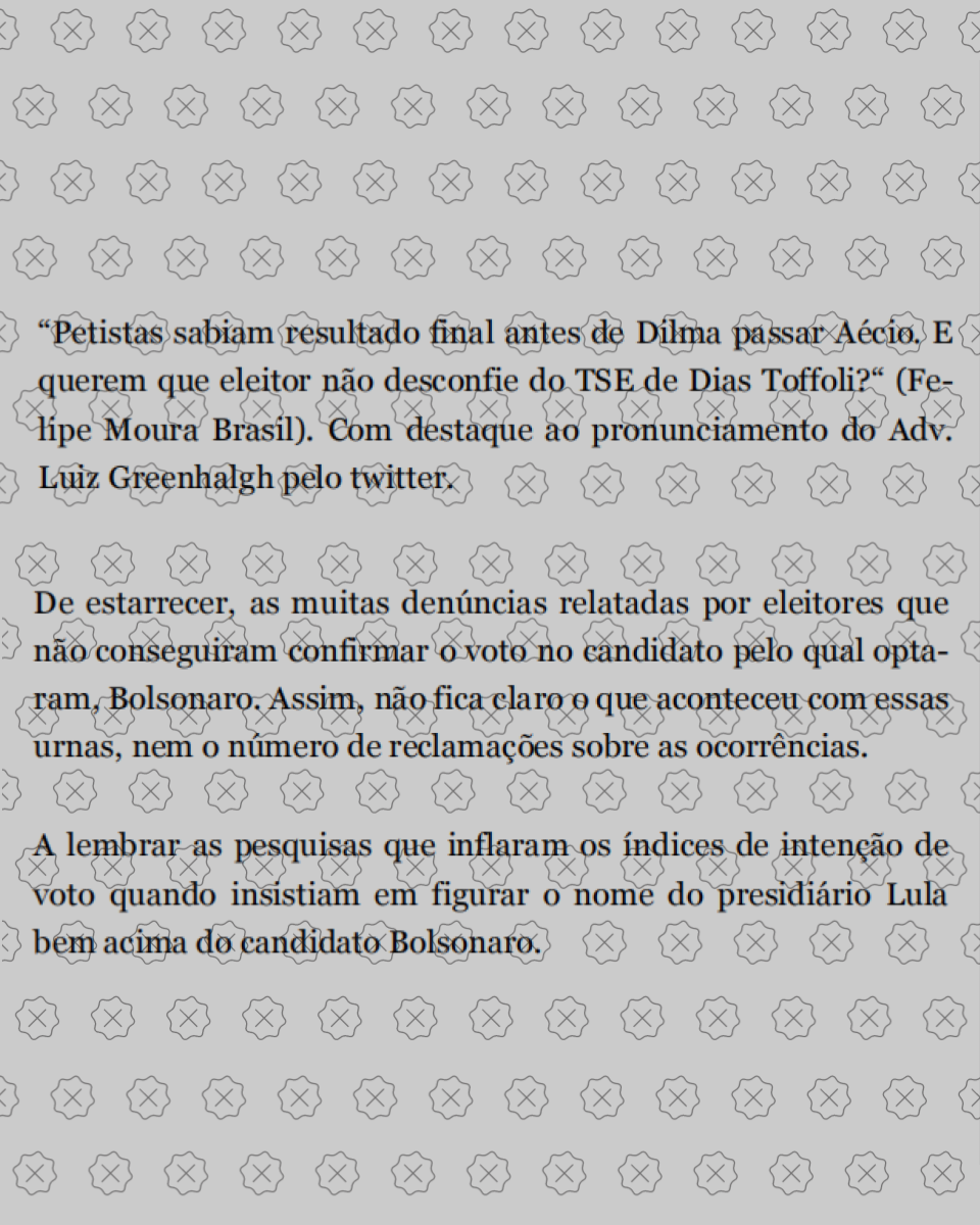 Captura de tela com trechos de artigo publicado no Jusbrasil, que alegam que petistas sabiam o resultado das eleições de 2014 previamente, que votos em Bolsonaro em 2018 não foram confirmados nas urnas e que as pesquisas de intenções de voto em 2018 foram infladas a favor de Lula.