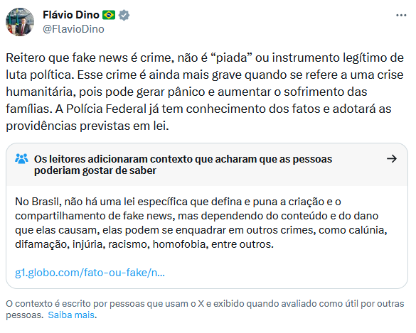 Post em que o ministro Flávio Dino afirma que fake news é crime e que a Polícia Federal adotará as providências previstas em lei. Abaixo da publicação, uma nota inserida pela comunidade do X sinaliza que a fala do ministro é desinformativa