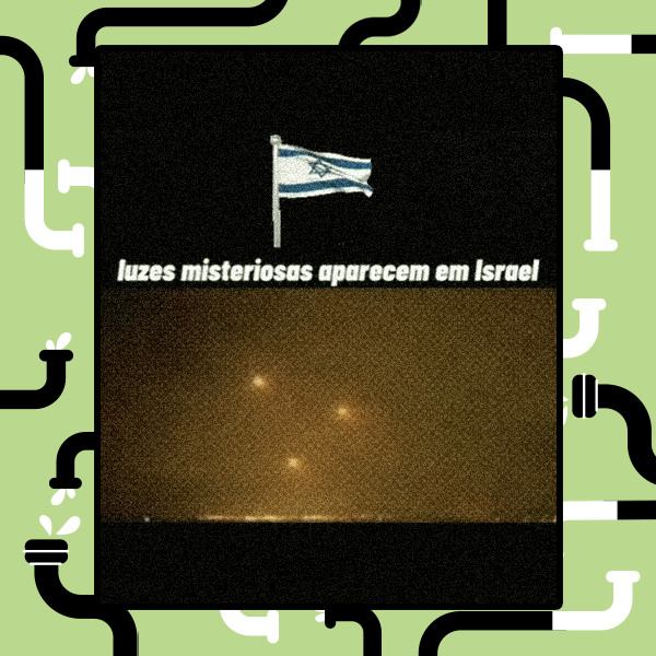 Imagem estática de três pontos amarelos circula nas redes com legenda: luzes misteriosas aparecem em Israel