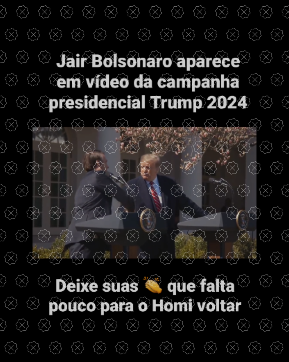 Vídeo mostra Bolsonaro apertando a mão de Trump em vídeo ao som de Linkin Park; legenda enganosa alega que se trata de vídeo de campanha de 2024 do americano