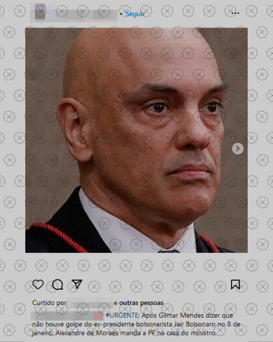 Foto de Moraes circula no Instagram junto de legenda enganosa que diz que ministro autorizou operação da PF na casa de Gilmar Mendes