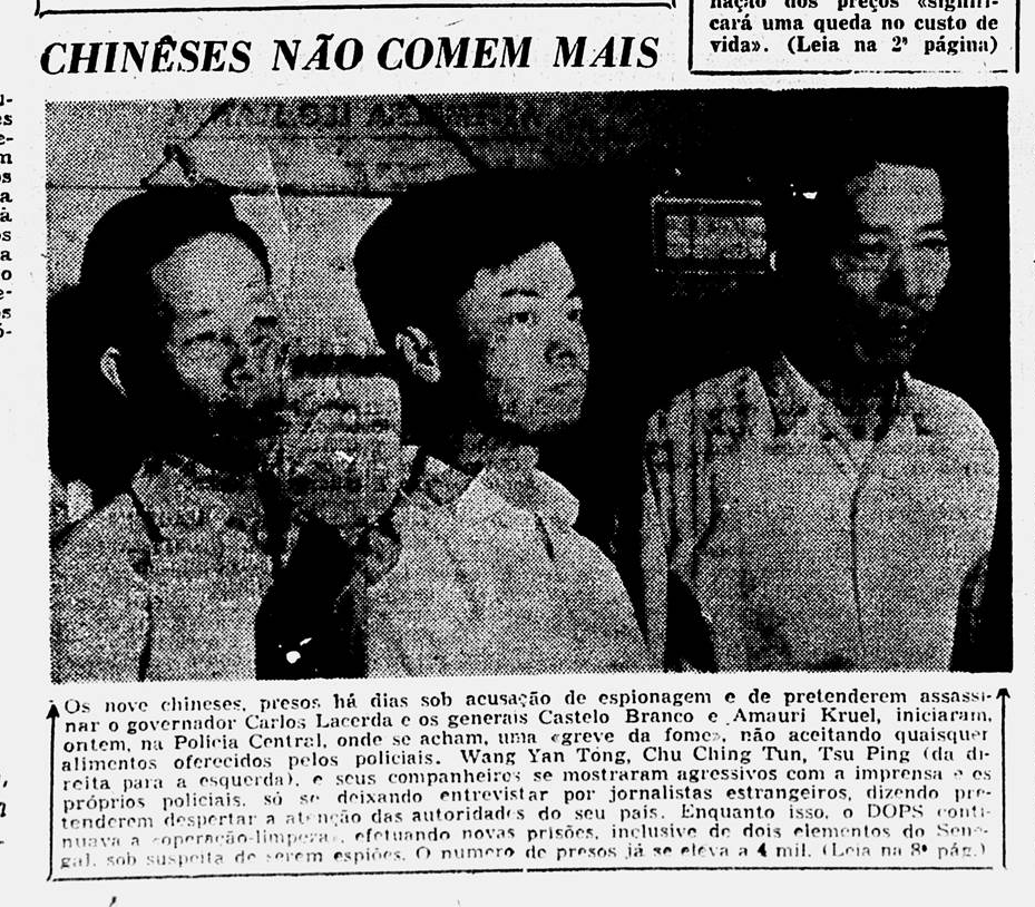 Manchete do Diário de Notícias de abril de 1964 noticia que grupo de chineses acusados de espionagem pelo governo brasileiro fizeram greve de fome na prisão 