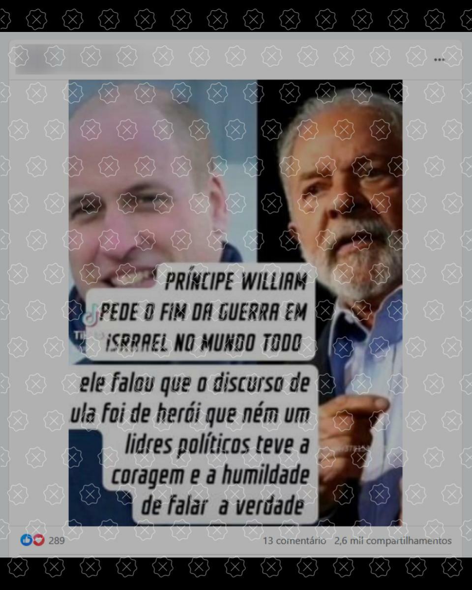 Post engana ao alegar que o príncipe William, do Reino Unido, elogiou o posicionamento de Lula contra o conflito entre Israel e Hamas