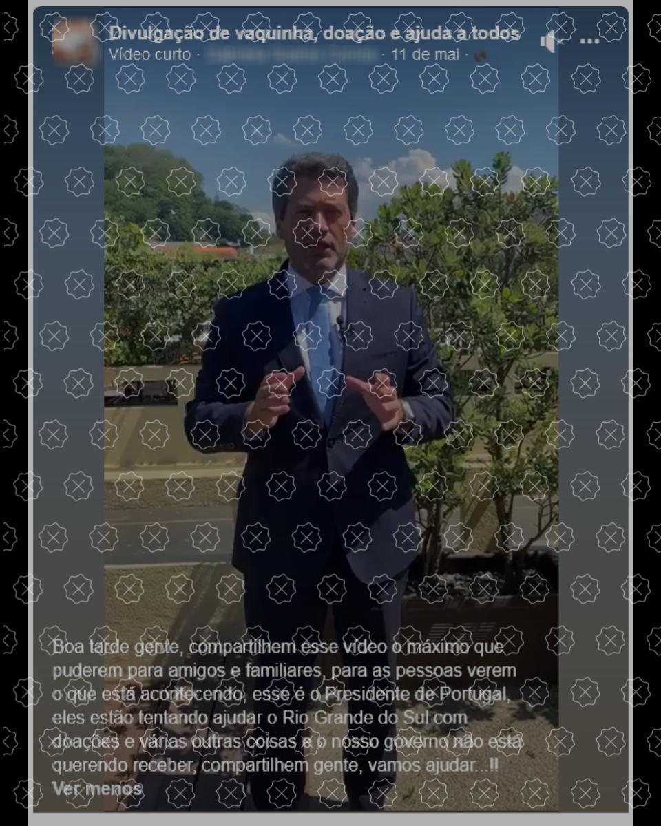 Posts alegam que presidente de Portugal disse em vídeo que o governo brasileiro recusou doações do país ao Rio Grande do Sul; registro foi gravado por André Ventura, líder do Chega