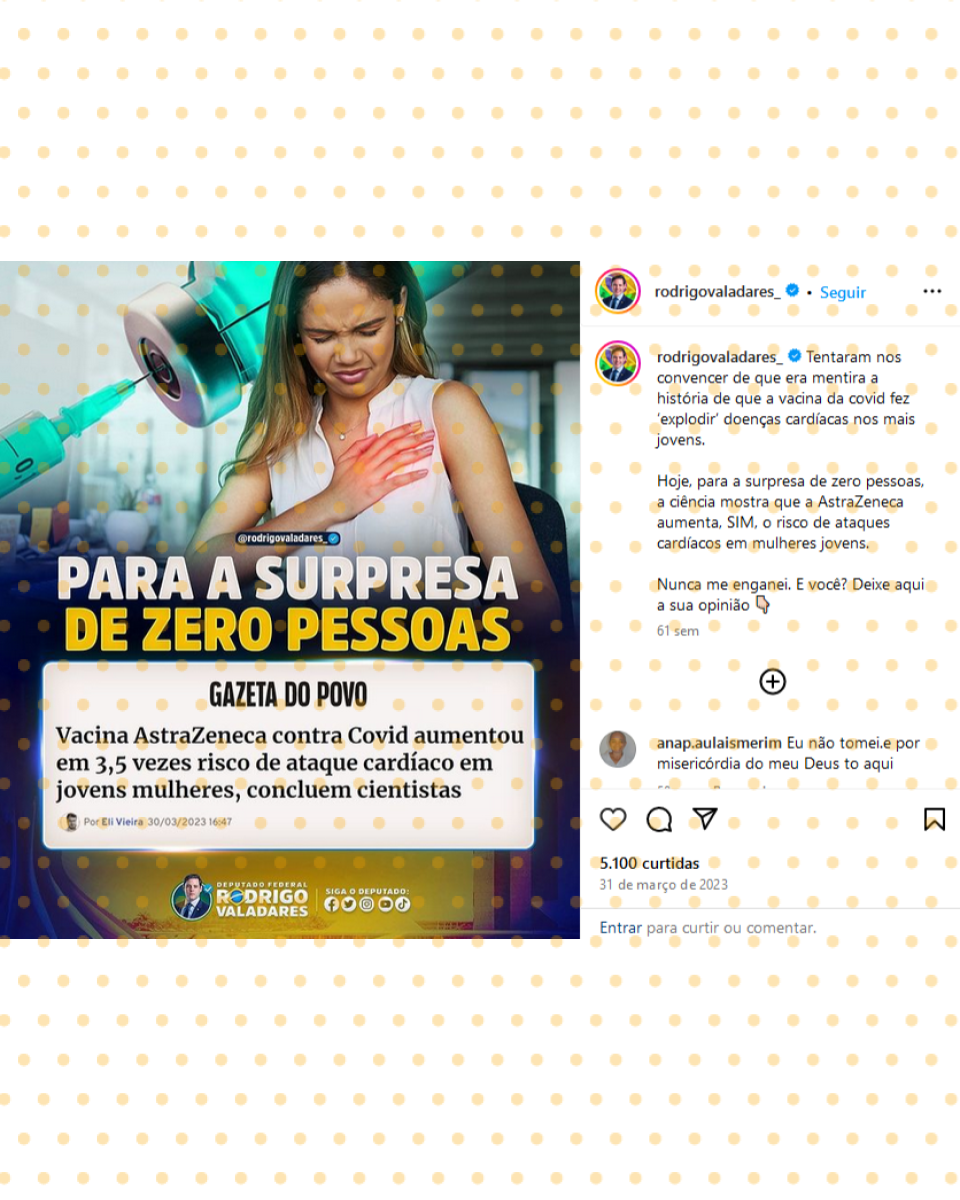 Publicação no Instagram de Rodrigo Valadares diz que vacina AstraZeneca aumentou o risco de ataque cardíaco em mulheres jovens