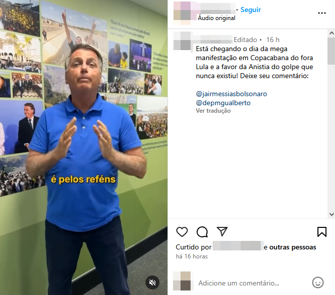 Publicação no Instagram mostra Bolsonaro, homem branco vestindo uma camisa gola polo azul e calça azul marinho, falando enquanto olha para a câmera. Legenda diz ‘Está chegando o dia da mega manifestação em Copacabana do fora Lula e a favor da Anistia do golpe que nunca existiu! Deixe seu comentário:’