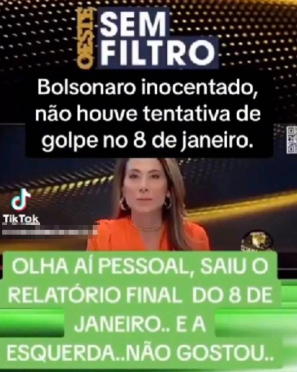 Publicação no TikTok que usa o trecho do programa Oeste Sem Filtro é acompanhada de um texto alegando que o ex-presidente Jair Bolsonaro (PL) foi inocentado de acordo com um relatório que investigava os atos golpistas de 8 de janeiro de 2023. Ao centro da imagem está a jornalista Paula Leal, uma mulher branca, cabelos lisos castanhos, vestida com uma camisa laranja.