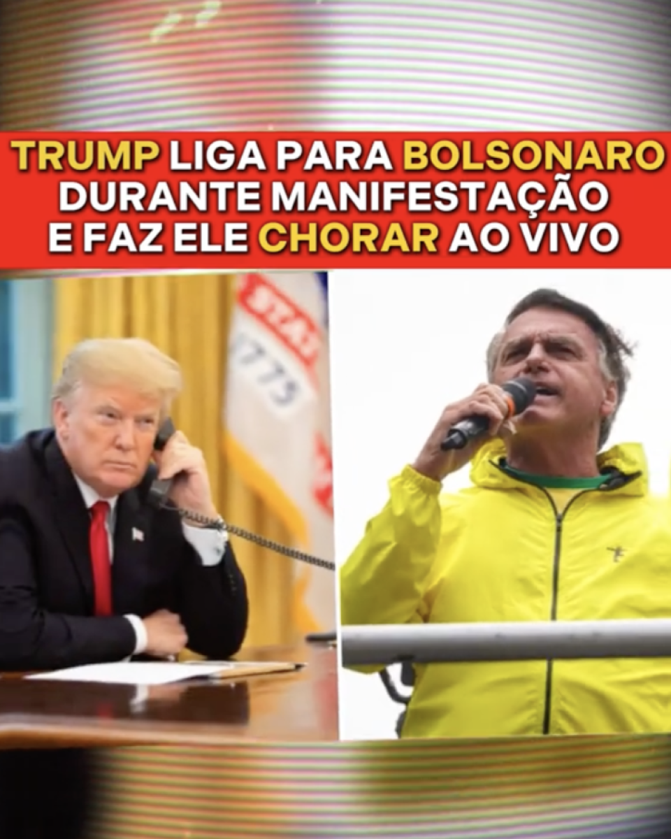 Montagem com duas imagens lado a lado. À esquerda, o presidente dos Estados Unidos, Donald Trump, um homem branco de cabelos loiros penteados para o lado, veste terno preto com camisa branca e gravata vermelha. Ele está sério, segurando um telefone com fio no ouvido, sentado à mesa do que parece ser o Salão Oval, com uma bandeira desfocada ao fundo. À direita, o ex-presidente do Brasil, Jair Bolsonaro, um homem branco de cabelos grisalhos curtos, veste um agasalho amarelo com detalhes verdes. Ele segura um microfone próximo à boca e fala durante uma manifestação pública. Acima das imagens, em letras maiúsculas sobre fundo vermelho, está escrito: ‘TRUMP LIGA PARA BOLSONARO DURANTE MANIFESTAÇÃO E FAZ ELE CHORAR AO VIVO’.