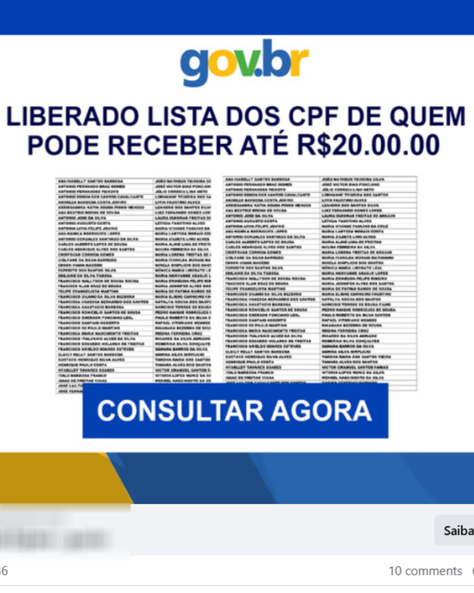 Posts difundem imagem com promessa de indenização de até R$ 20 mil do governo federal. Legenda enganosa diz: ‘Liberado lista dos CPF de quem pode receber até R$ 20.000 (...) Consultar agora’