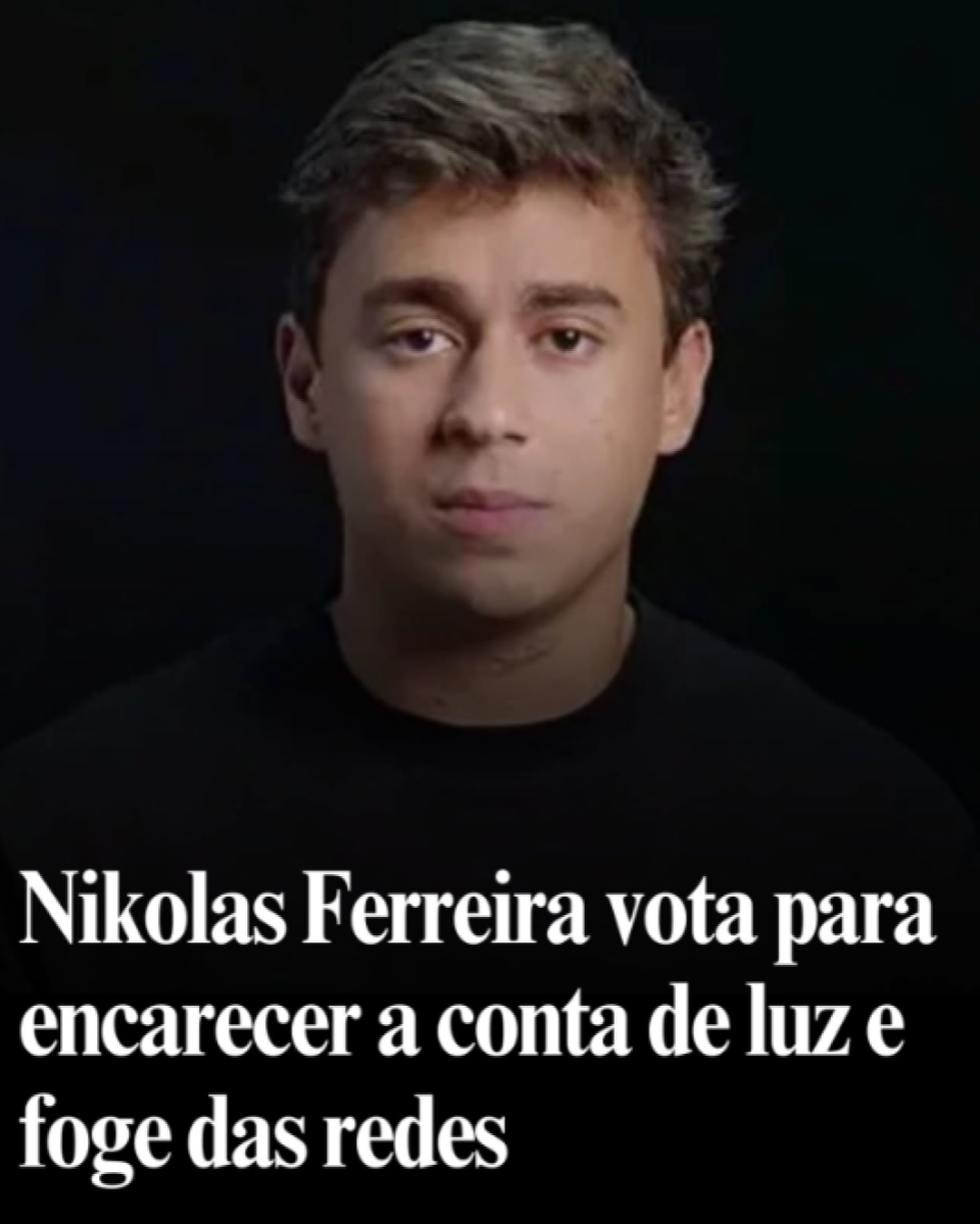 Deputado federal Nikolas Ferreira (PL-MG), homem jovem de cabelo curto e castanho claro, veste camiseta preta e aparece com expressão séria sobre fundo escuro. Na parte inferior da imagem, há um texto em branco que diz: ‘Nikolas Ferreira vota para encarecer a conta de luz e foge das redes’.