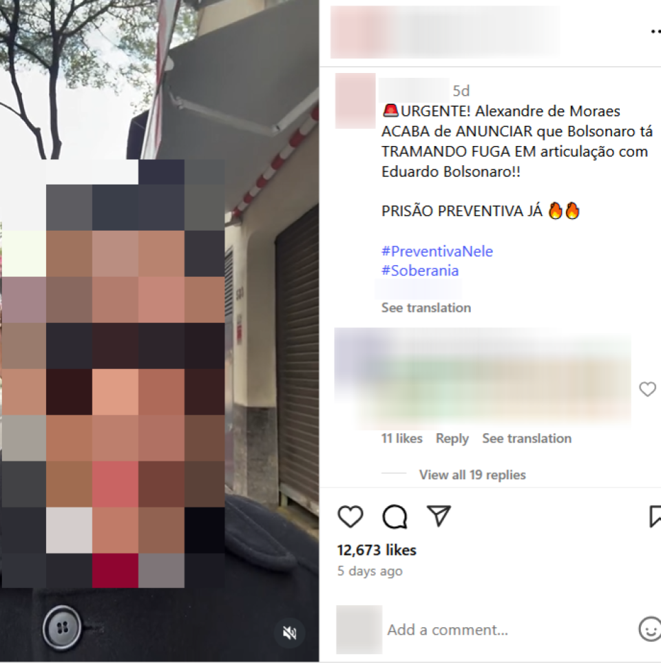 Print de post no Instagram cuja legenda diz: ‘URGENTE! Alexandre de Moraes ACABA de ANUNCIAR que Bolsonaro tá TRAMANDO FUGA EM articulação com Eduardo Bolsonaro!! PRISÃO PREVENTIVA JÁ’. No post também é compartilhado um vídeo em que uma pessoa, que teve o rosto borrado pelo Aos Fatos para preservar sua identidade, afirma, sem provas, que o ministro do STF Alexandre de Moraes comprovou que o Eduardo Bolsonaro está conspirando com a Casa Branca para armar uma fuga para Bolsonaro.