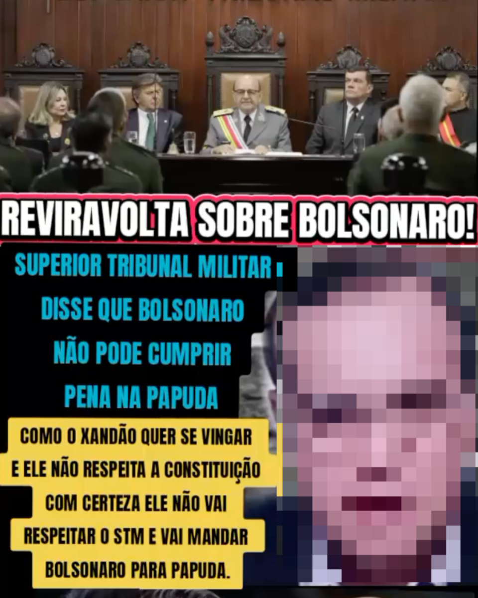 Print de publicação no TikTok leva uma imagem que mostra autoridades compondo a mesa do Superior Tribunal Militar. Na parte inferior da imagem, há um bloco vermelho com texto em branco escrito: ‘Reviravolta sobre Bolsonaro!’. Abaixo, um texto em azul sobre um fundo preto diz: ‘Superior Tribunal Militar disse que Bolsonaro não pode cumprir pena na Papuda’. Em seguida, um texto em preto sobre um fundo amarelo diz: ‘Como o Xandão quer se vingar e ele não respeita a Constituição, com certeza ele não vai respeitar o STM e vai mandar Bolsonaro para a Papuda’. Do lado direito da imagem aparece um homem desconhecido. 