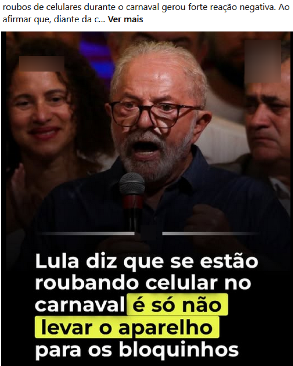 Publicação em rede social com fotografia de Lula — homem idoso de pele clara, cabelo curto grisalho e barba branca, usando óculos de armação escura e camisa escura, falando ao microfone com a boca aberta e expressão concentrada. Ao fundo, aparecem outras pessoas desfocadas, incluindo uma mulher de pele clara com cabelo cacheado escuro à esquerda e um homem de pele clara à direita, ambos em ambiente interno com iluminação artificial. Na parte inferior da imagem, sobre fundo preto, há um texto em letras brancas e amarelas que diz: ‘Lula diz que se estão roubando celular no carnaval é só não levar o aparelho para os bloquinhos’.
