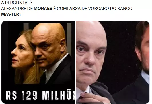 Montagem composta por duas imagens e um texto superior que questiona se o ministro Alexandre de Moraes seria comparsa de Daniel Vorcaro, do Banco Master. Na imagem à esquerda, Moraes — homem de pele clara e calvo, vestindo terno e gravata escuros — aparece em perfil parcial ao lado de sua mulher, Viviane Barci de Moraes, que tem de pele clara e cabelos loiros longos. O texto ‘R$ 129 milhões’ aparece na parte inferior. A imagem à direita apresenta um close no rosto do ministro, que olha seriamente para a frente, enquanto ao seu lado aparece parte do rosto e do ombro de Daniel Vorcaro, homem de pele clara e barba escura.