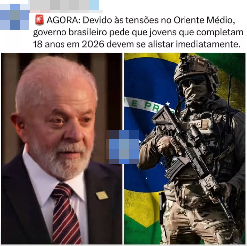 Montagem dividida em duas partes. À esquerda, aparece o presidente Lula — homem de pele clara, cabelo curto branco e barba branca — usando terno escuro, camisa branca e gravata listrada em tons de vermelho e azul, olhando para o lado durante uma entrevista. À direita, aparece um militar armado — pessoa com uniforme camuflado, capacete, óculos escuros, máscara cobrindo o rosto e colete tático — segurando um fuzil diante de uma bandeira do Brasil. Na parte superior da imagem, há um texto que diz: ‘🚨 AGORA: Devido às tensões no Oriente Médio, governo brasileiro pede que jovens que completam 18 anos em 2026 devem se alistar imediatamente.’ Algumas áreas da imagem estão borradas.