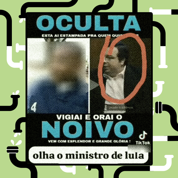Imagem com fundo preto e textos em destaque na parte superior e inferior. No topo, aparece a palavra ‘OCULTA’ em letras grandes. Abaixo, há duas imagens lado a lado: à esquerda, uma foto desfocada de uma pessoa; à direita, a imagem de um homem com cabelo escuro e camisa clara, com o rosto contornado por um círculo vermelho. Na parte inferior, há textos em letras grandes e, abaixo, uma faixa com a frase ‘olha o ministro de lula’. No canto inferior direito, há o logotipo do TikTok. A imagem está inserida em uma moldura sobre um fundo com padrão gráfico.