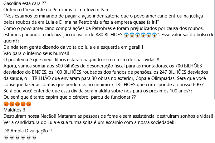 Publicação com texto em português que afirma que a gasolina está cara e atribui custos à Petrobras e a governos do PT, citando valores em bilhões e trilhões de reais, mencionando o ex-presidente Lula e acusando corrupção e prejuízos econômicos. O texto inclui perguntas retóricas, uso de letras maiúsculas, emojis e chamadas para compartilhamento. Abaixo, há a imagem de uma bandeira do Brasil estilizada com a palavra ‘FORA’ em letras grandes sobre ela.