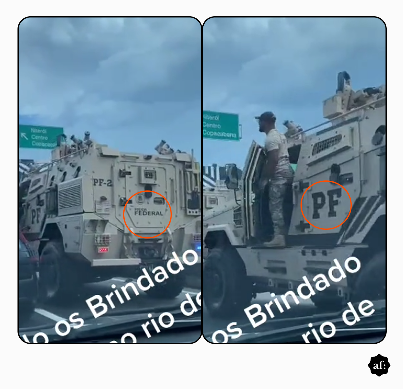 Uma imagem dividida em dois painéis verticais justapostos exibe cenas de veículos blindados beges no trânsito, com recortes de texto branco inclinado na base onde se lê parcialmente ‘os Brindado rio d’ à esquerda e ‘os Brindado rio de’ à direita. O painel da esquerda foca na traseira de um blindado, exibindo um círculo laranja que destaca a inscrição ‘POLÍCIA FEDERAL’, com uma placa verde de trânsito ao fundo indicando ‘Niterói’, ‘Centro’ e ‘Copacabana’. O painel da direita mostra a vista lateral de um veículo semelhante, destacando com um círculo laranja as grandes letras pretas ‘PF’ na lataria, enquanto um homem de pele escura — vestindo camiseta clara de mangas curtas, calça com estampa de camuflagem clara, botas beges, óculos escuros e boné escuro — permanece em pé no estribo lateral, segurando a porta aberta do veículo. No canto inferior direito da composição geral, sobre uma margem inferior clara, há um pequeno círculo preto contendo as letras ‘af.’ em branco. 