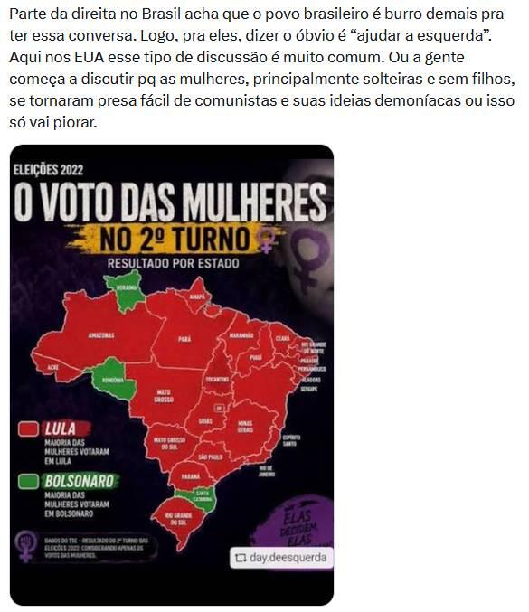 Uma captura de tela de uma postagem em rede social exibe um texto na parte superior seguido por um infográfico. O texto critica o voto das mulheres solteiras e sem filhos. Abaixo, o infográfico possui fundo escuro e mostra o rosto parcial de uma mulher à direita, que tem o símbolo do gênero feminino pintado de roxo na bochecha. O título em letras grandes e brancas, com trechos em amarelo, destaca: 
