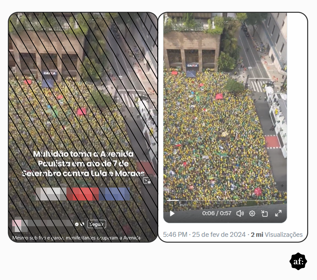 Uma montagem exibe lado a lado duas capturas de tela com a mesma vista aérea de uma via urbana ocupada por uma grande multidão vestindo predominantemente roupas amarelas e verdes. Devido à distância, características físicas individuais das pessoas não são discerníveis. À esquerda, a imagem apresenta linhas diagonais escuras sobrepostas e um texto centralizado em letras brancas: 'Multidão toma a Avenida Paulista em ato de 7 de Setembro contra Lula e Moraes', acompanhado de áreas pixeladas e elementos de interface de redes sociais na parte inferior. À direita, a mesma cena aparece sem as linhas e o texto central, mas exibe na base uma barra de reprodução de vídeo com a marcação de tempo '0:06 / 0:57' e, logo abaixo, os dizeres '5:46 PM · 25 de fev de 2024 · 2 mi Visualizações'. Em ambas as capturas, nota-se à esquerda um edifício com fachada escura e placa com o letreiro 'CAIXA', e à direita uma pista adjacente com faixa de pedestres. 