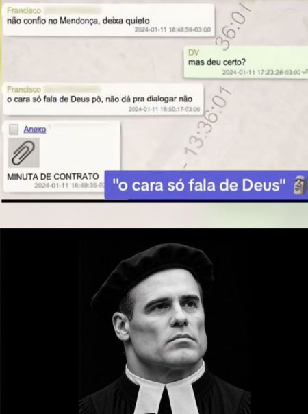 A imagem é uma montagem dividida em duas partes. Na parte superior, aparecem capturas de uma conversa de mensagens. Uma mensagem, atribuída a Francisco, diz 'não confio no Mendonça, deixa quieto'. Em seguida, aparece uma mensagem de 'DV' perguntando 'mas deu certo?'. Outra mensagem de Francisco diz 'o cara só fala de Deus pô, não dá pra dialogar não'. Abaixo dessas mensagens, há um anexo identificado como 'MINUTA DE CONTRATO'. Sobreposto à imagem, aparece o texto 'o cara só fala de Deus', acompanhado do emoji moai. Na parte inferior, há uma fotografia alterada para aumentar o queixo, em preto e branco, de Mendonça usando uma beca e um barrete pretos, com expressão séria, sobre um fundo preto.