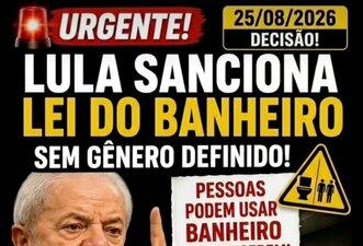 É falso que Lula sancionou lei sobre banheiro sem gênero
