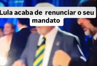 É falso que Lula renunciou e desistiu de concorrer à reeleição