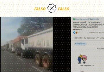 Vídeo que mostra caminhões em Brasília é antigo e sem relação com o 7 de setembro