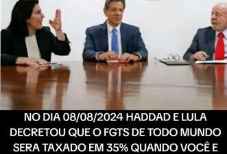 É falso que governo Lula vai taxar FGTS e caderneta de poupança