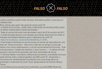 É falso que União Europeia substituirá vacinas contra Covid-19 por ivermectina