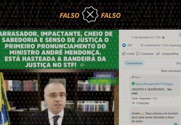 Vídeo mostra fala de André Mendonça como advogado-geral da União, não ministro do STF