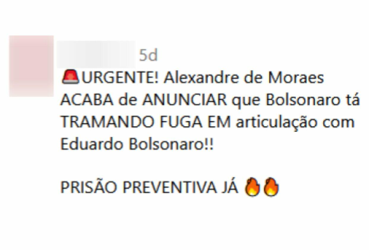 Moraes não anunciou que Bolsonaro está planejando fugir do Brasil