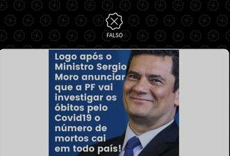 É falso que número de mortes por Covid-19 caiu após Moro anunciar investigação