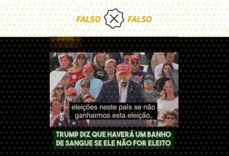 Vídeo em que Trump prevê ‘banho de sangue’ nos EUA caso não seja eleito foi editado