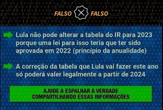 É falso que Lula estaria impedido por lei de corrigir tabela do Imposto de Renda em 2023