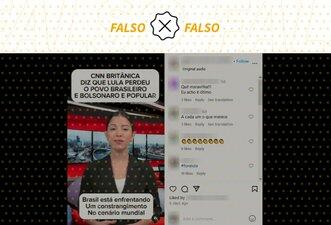 É falso que CNN britânica disse que Lula é rejeitado pela maioria dos brasileiros