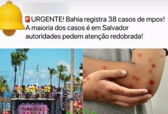 É falso que foram confirmados 38 casos de Mpox na Bahia após o Carnaval
