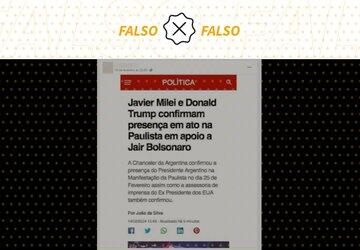 É falso que g1 noticiou que Trump e Milei confirmaram presença em ato de Bolsonaro