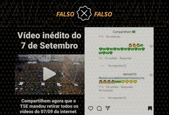 É falso que TSE ordenou que todos os vídeos dos atos de 7 de Setembro sejam excluídos da internet