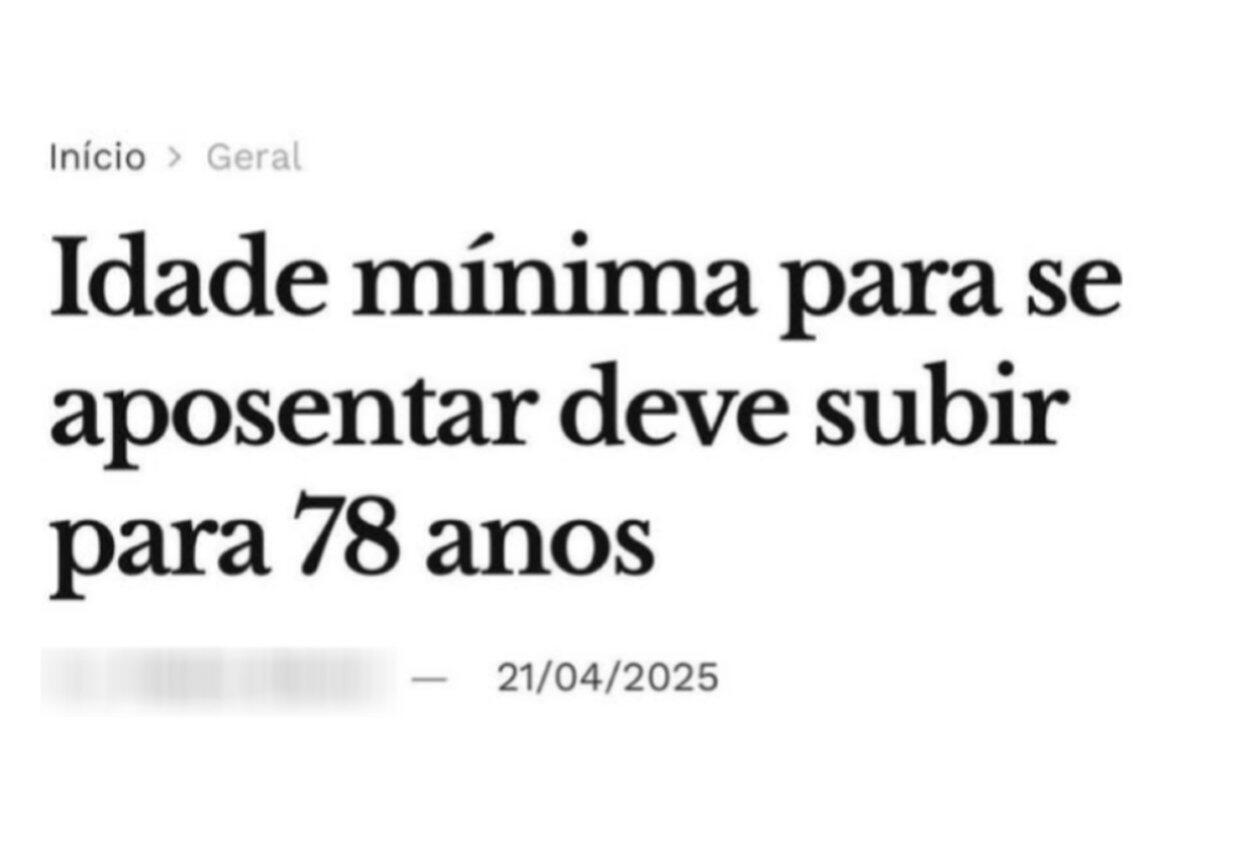 Governo Lula não anunciou que idade mínima para aposentadoria será de 78 anos
