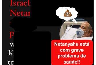 Imagem que mostra Benjamin Netanyahu hospitalizado foi gerada por IA