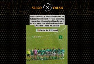 Seleção feminina irlandesa de futebol não virou as costas em protesto contra Israel